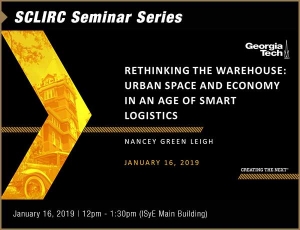 SCL IRC Seminar: Rethinking the Warehouse: Urban Space and Economy in an Age of Smart Logistics