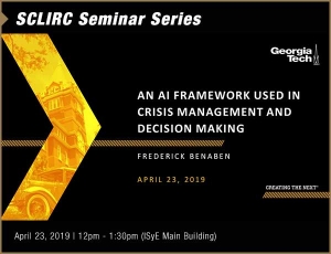 SCL IRC Seminar: An AI Framework Used in Crisis Management and Decision Making