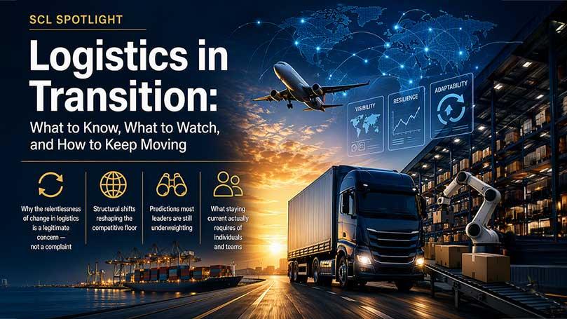 SCL Spotlight Article: Logistics in Transition