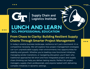 Lunch and Learn: From Chaos to Clarity: Building Resilient Supply Chains Through Smarter Project Management (Archive)
